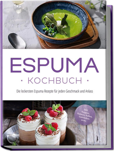 Espuma kochbuch die - espuma,