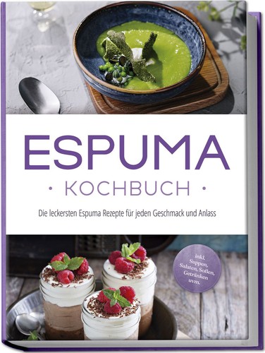 Espuma kochbuch die - espuma,
